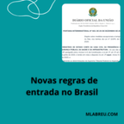 Novas regras de entrada no Brasil
